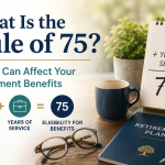 What Is the Rule of 75? How It Can Affect Your Retirement Benefits